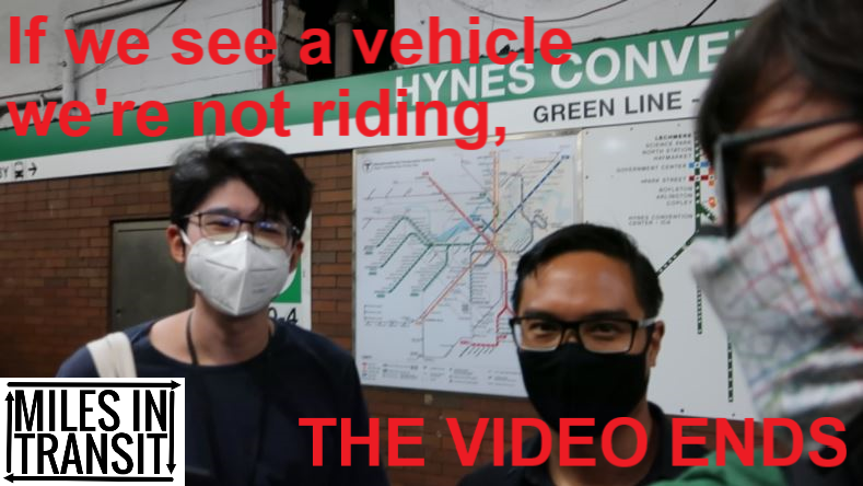 If We See an MBTA Vehicle We’re Not Riding, the Video Ends