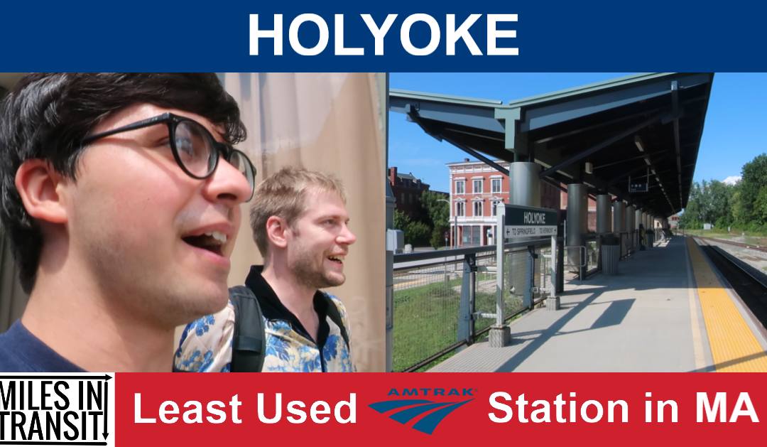 Holyoke – Least Used Amtrak Station in Massachusetts