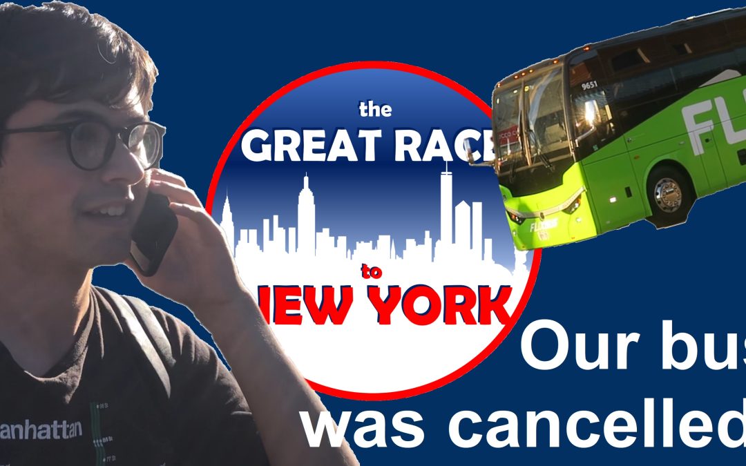 Great Race to New York: Our Bus Was Cancelled! (Episode 1)