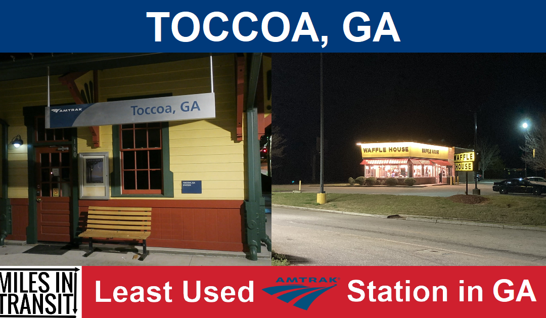 Toccoa – Least Used Amtrak Station in Georgia