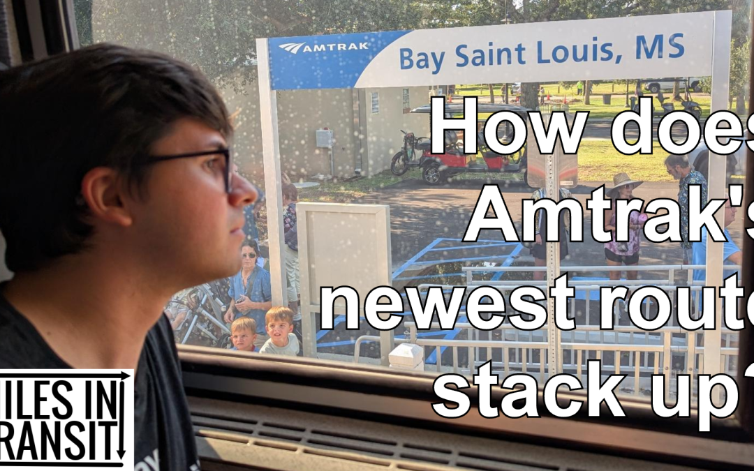 Amtrak’s Mardi Gras – FIRST TRIP from Mobile, AL to New Orleans, LA! – Apparently a Trip Report