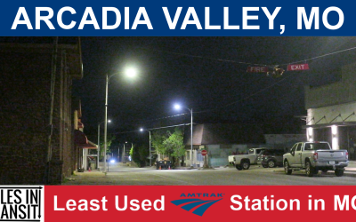 Arcadia Valley – Least Used Amtrak Station in Missouri